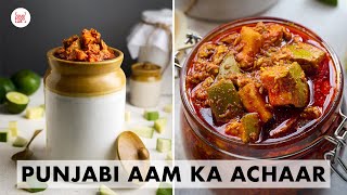 Punjabi Aam Ka Achaar  My HomeSecret Mango pickle Recipe  पंजाबी आम का अचार  Chef Sanjyot Keer [upl. by Claudine19]