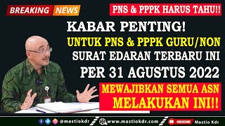 Surat Edaran Terbaru PNS amp PPPK GuruNon DIWAJIBKAN Melakukan Ini Simak Berikut Caranya [upl. by Pederson]