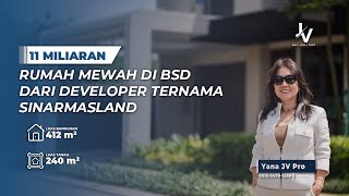 TRESOR RUMAH MEWAH DI BSD DARI DEVELOPER TERNAMA SINARMASLAND [upl. by Swetiana]