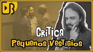 Pequenos Vestígios  Crítica do Filme Com Spoilers [upl. by Alaj]