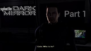 Syphon Filter Dark Mirror Part 1 [upl. by Aguie]