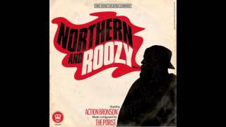 The Purist X Action Bronson  Northern amp Roozy [upl. by Letty]