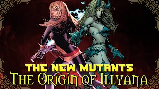 The New Mutants Origins Illyana Rasputin The Origin of Magik [upl. by Muffin]