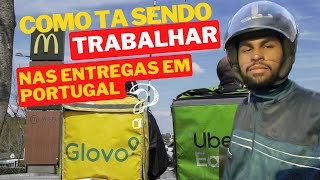 COMO TÁ SENDO TRABALHAR COM UBER EATS amp GLOVO EM PORTUGAL 🇵🇹🤔vale a pena ainda [upl. by Garwin]