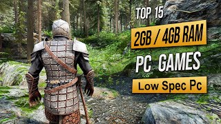 Top 15 Best Low Spec Pc Games For 2GB RAM  4GB RAM  1GB VRAM 2024 [upl. by Acysej]