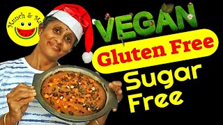 Vegan Gluten free Christmas Cake Recipe 2020  No Refined Sugar or Egg [upl. by Wells]