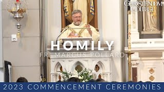 Homily at Baccalaureate Mass  Fr Marcus Pollard  2023 Commencement Ceremonies [upl. by Etteniuq477]