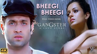 Bheegi Bheegi Official Video Gangster  Emraan Hashmi  James  Kangna Ranaut  Bollywood Songs [upl. by Jesus455]