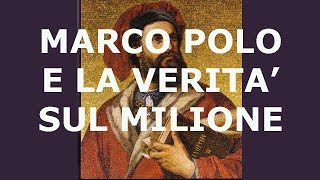 quotIl Milionequot 2 Marco Paolini [upl. by Noiek884]