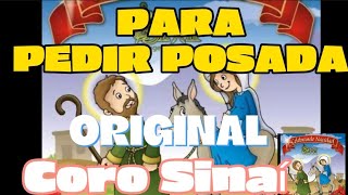 PARA PEDIR POSADA ORIGINAL CON LETRA CANTO TRADICIONAL  SONG TO ASK FOR POSADA  Coro Sinaí Gdl [upl. by Ariela]