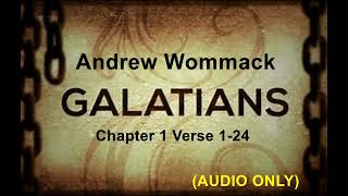 Andrew Wommack Study On Galatians Lesson 1 [upl. by Anitsugua]