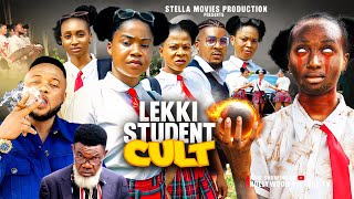 LEKKI STUDENT CULT SEASON 1amp2 MERCY KENNETH UGO SPUNKY  NEW 2024 EXCLUSIVE NOLLYWOOD MOVIE [upl. by Attelrac]