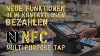 NFC MultiPurpose Tap  Neue Funktionen beim kontaktlosen Bezahlen nfc apple multipurpose tap [upl. by Tertia]