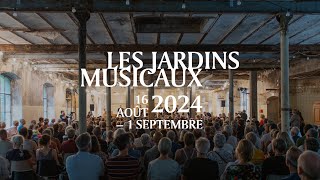 Festival Les Jardins Musicaux 2024  Teaser de la 27e édition [upl. by Lucais]