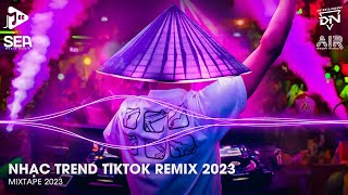 Nhạc Trend Tiktok Remix 2023  Top 20 Bài Hát Hot Nhất Trên TikTok  BXH Nhạc Trẻ Remix Mới Nhất [upl. by Yllor]