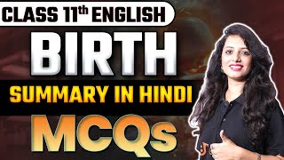 Class 11 English Birth in Hindi  Most Important MCQs 2024 ➡️ Hindi Medium Birth Class 11 Summary [upl. by Haniraz]