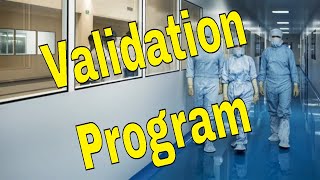 Validation Program in Pharmaceuticals [upl. by Thirza]