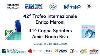 42° Trofeo internazionale quotEnrico Meroniquot 41 Coppa sprinters quotAmici Nuoto Rivaquot [upl. by Hanna837]