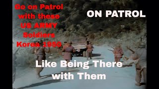 Join The Us Army On Patrol In Korea koreanwar korea usarmy patrol militaryhistory history [upl. by Saidee]