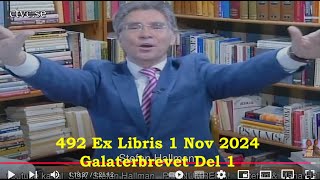 492 Ex Libris 1 Nov 2024 Galaterbrevet 1 [upl. by Zach402]