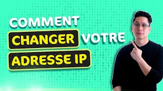 Comment Changer son Adresse IP Accédez à plus d’emplacements sur tous vos appareils [upl. by Coney]