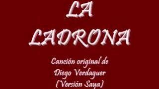 LA LADRONA versión saya  HQ [upl. by Stepha]