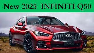 New 2025 Infiniti Q50interiorExteriorPriceUpdateNew Model [upl. by Ennasor]