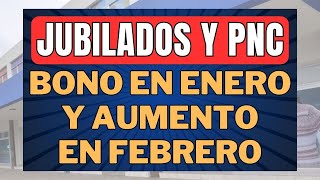 URGENTE❗BONO en Enero y AUMENTO en febrero para JUBILADOS y PENSIONADOS PNC Anses 2024 [upl. by Adnowal361]