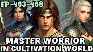 Master Worrior In Cultivation world Ep463468rebornforrevengepocketfm novelstories pocketfm [upl. by Leinnad564]