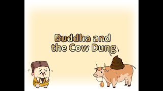 The Way of Chan Season 2 EP 18 –Buddha and the Cow Dung [upl. by Eeliram330]