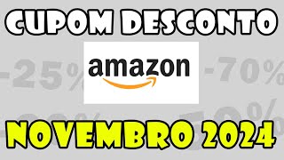 Cupom de Desconto Amazon Novembro 2024 Cupom Amazon 2024 Black Friday [upl. by Ainimreh]