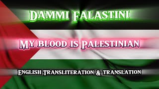 Dammi Falastini  Mohammed Assaf Lyric Video with English Transliteration amp Translation [upl. by Ozkum]