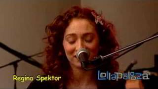 Regina Spektor  Fidelity Lollapalooza 2007 [upl. by Aihselef816]