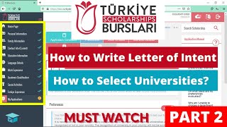 Letter of Intent  How to select Turkish University  Turkey Burslari Scholarship  Part 2 [upl. by Nyl]