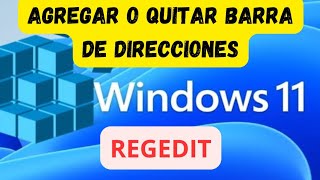 Agregar o Quitar la barra de DIRECCIONES en el Editor del Registro en Windows 11 [upl. by Sumner119]