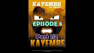 Kayembe le tenace épisode 2 part 1 [upl. by Mellen]