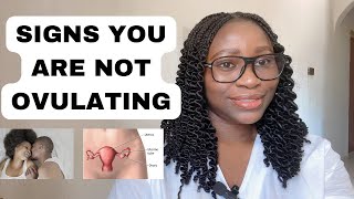 HOW TO KNOW YOU ARE NOT OVULATING  SIGNS YOU ARE NOT OVULATING [upl. by Maite]