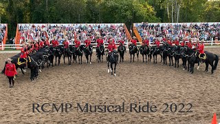 RCMP Musical Ride  August 27 2022 [upl. by Kovacs647]