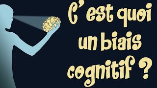 Cest quoi un biais cognitif [upl. by Adey931]