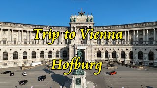 Trip to Vienna  Hofburg [upl. by Hsakiv547]