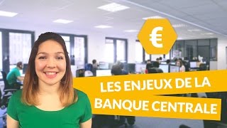 Les enjeux de la Banque Centrale  Economie  Première ES  digiSchool [upl. by Ariamo]