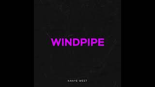 Kanye West  Windpipe REMASTERED DONDA 2 LEAK [upl. by Choo]