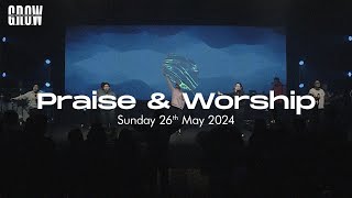 GROW Praise amp Worship  1030 AM Service  May 26th 2024 [upl. by Kally]