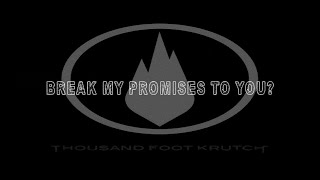 Thousand Foot Krutch Honest HD Lyric Video [upl. by Lisandra]