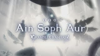 【グランブルーファンタジー】Ain Soph Aur ～GRANBLUE FANTASY～ MUSIC VIDEO [upl. by Adnahs977]