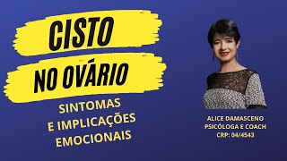 CISTO NO OVÁRIO INFORMAÇÕES [upl. by Grassi313]