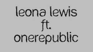 Lost Then Found Lyrics Leona Lewis ft OneRepublic [upl. by Yeneffit]