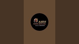 AARVI FASHION JEWELLERY is live [upl. by Analram]