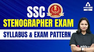 SSC Stenographer Syllabus amp Exam Pattern  SSC Stenographer 2022 Exam [upl. by Kwei]