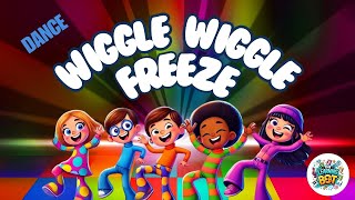 Wiggle Wiggle Freeze Dance  Fun Brain Break Song for Kids [upl. by Neevan]